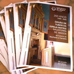 Revista Magos, artigo de António José Ferreira pelos 200 anos do órgão Machado e Cerveira